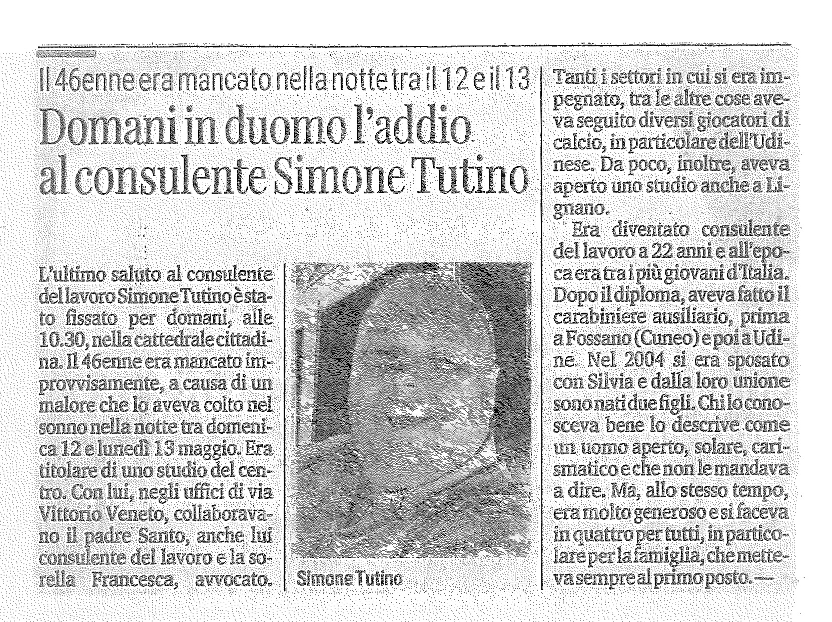 Domani in duomo laddio al consulente Simone Tutino