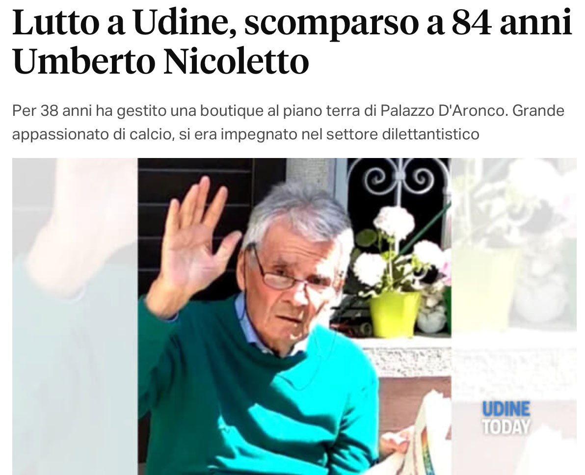Lutto a Udine scomparso a 84 anni Umberto Nicoletto